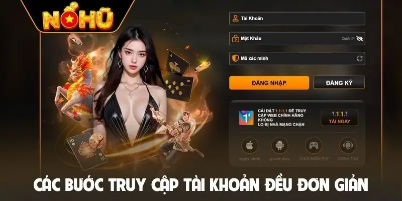 Các bước truy cập tài khoản đều đơn giản