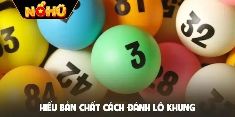 Hiểu bản chất cách đánh lô khung