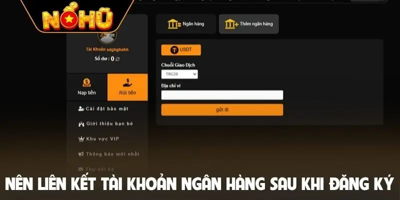 Nên liên kết tài khoản ngân hàng sau khi đăng ký