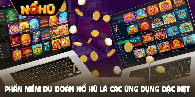 Phần mềm dự đoán nổ hũ là các ứng dụng đặc biệt